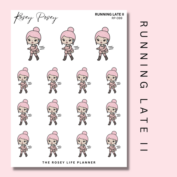 RUNNING LATE 2 | ROSEY POSEY | CLEAR MATTE & MATTE | RP-099