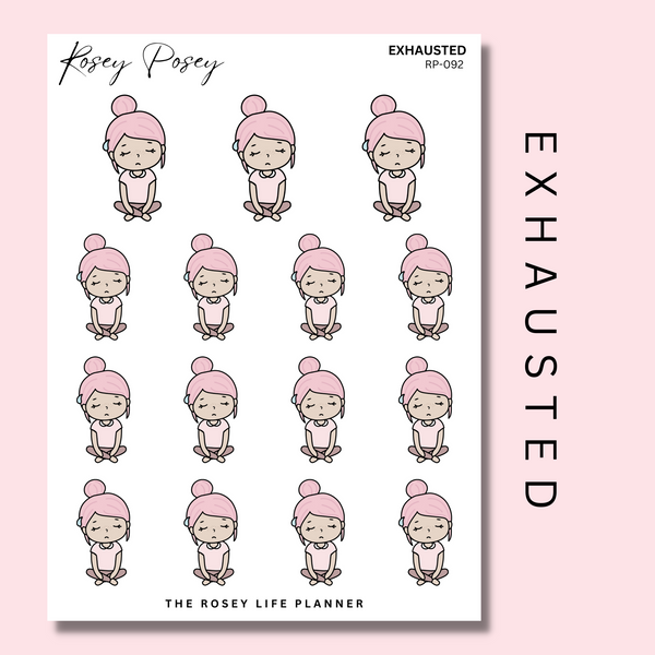 EXHAUSTED | ROSEY POSEY | CLEAR MATTE & MATTE | RP-092