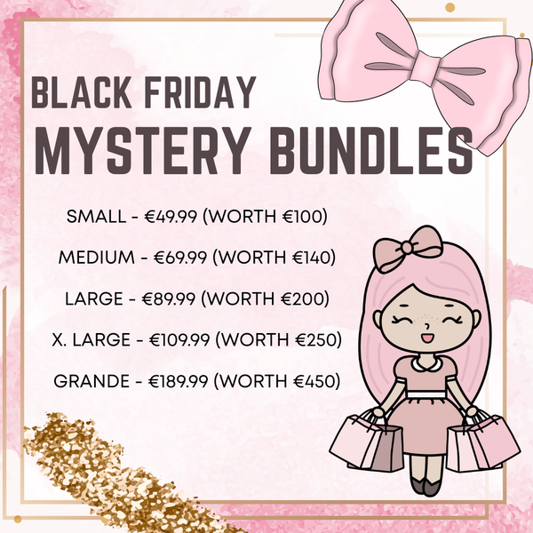 MYSTERY BUNDLES - BLACK FRIDAY