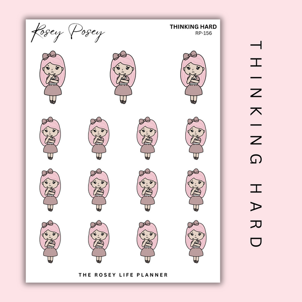 THINKING HARD | ROSEY POSEY | CLEAR MATTE & MATTE | RP-156