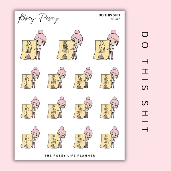 DO THIS SHIT | ROSEY POSEY | CLEAR MATTE & MATTE | RP-157