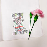 ROSEY POSEY | GROWING | DIE CUT STICKER