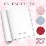 PREORDER | 2027 | FLOW DAILY | B6 | 52 GSM TOMOE RIVER PAPER