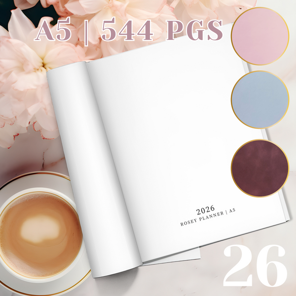 2026 | ROSEY PLANNER | A5 | 80GSM PAPER | PREORDER