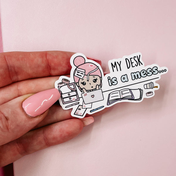 ROSEY POSEY - DESK MESS | DIE CUT STICKER | VINLY GLOSS