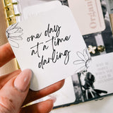 JOURNALING CARDS | PLANNER DECO | One day at a time