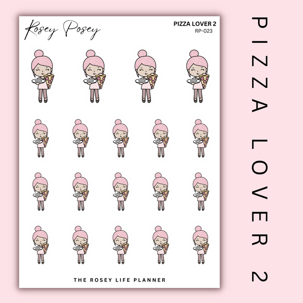 PIZZA LOVER 2 | ROSEY POSEY | CLEAR MATTE & MATTE | RP-023