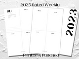 2023 | DATED WEEKLY | BLACK & WHITE