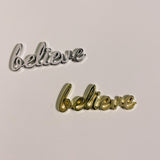 MAGNET CHARMS | PLANNER DECOR | METAL | GOLD  | SILVER  |  BELIEVE